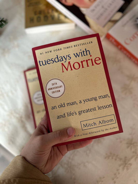 Tuesdays with Morrie: An Old Man, a Young Man, and Life's Greatest Lesson,