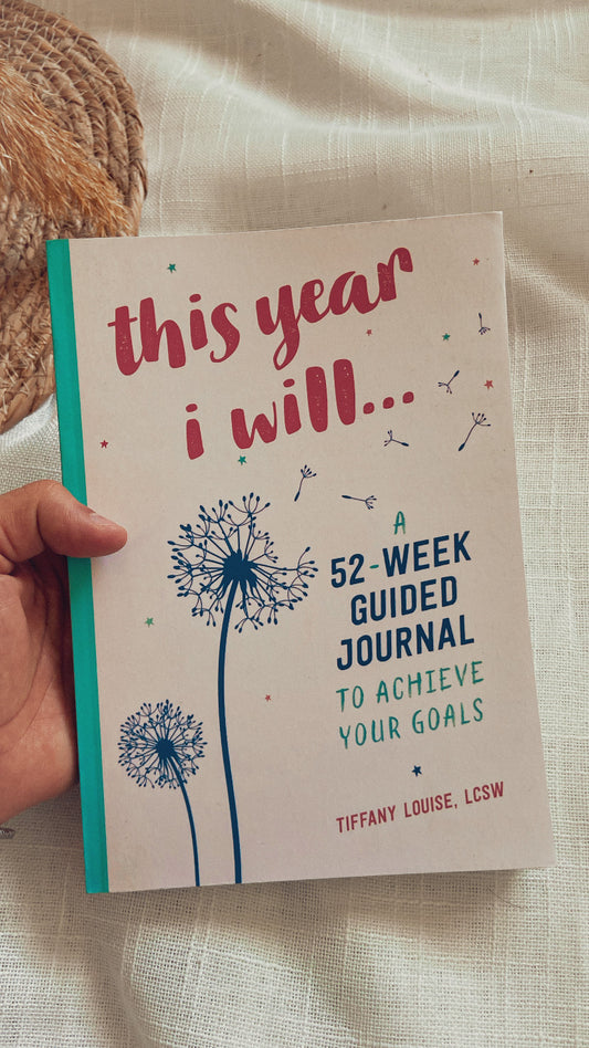This Year I Will.. | Journal