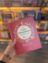 The Cozy Christmas Cookbook: 50 Recipes to Rediscover the Magic of the Season