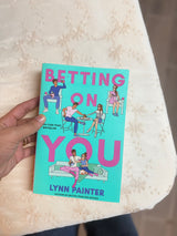 Betting on You | Lynn Painter