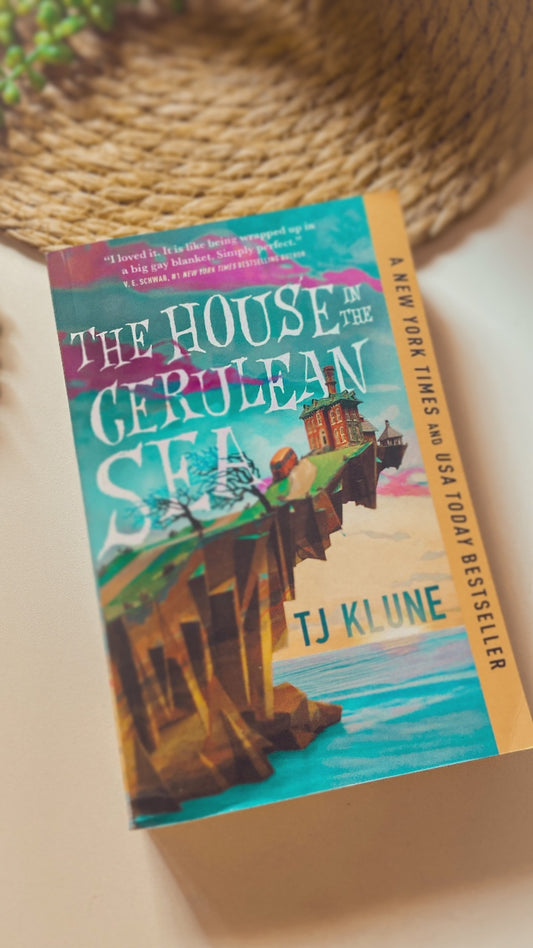 The House in the Cerulean Sea (Cerulean Chronicles Book 1)