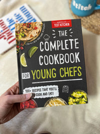 The Complete Cookbook for Young Chefs: 100+ Recipes that You'll Love to Cook and Eat
