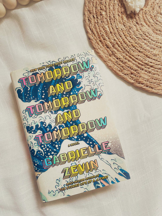 Tomorrow, and Tomorrow, and Tomorrow: A novel