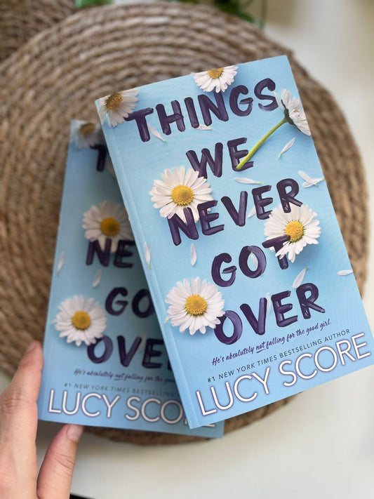 Things We Never Got Over
