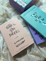 Kathleen Glasgow Three-Book Boxed Set: Girl in Pieces; How to Make Friends with the Dark; You'd Be Home Now