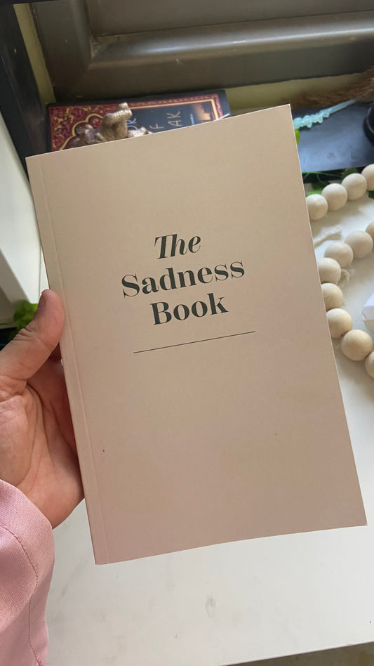 The Sadness Book - A Journal To Let Go