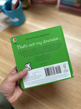 That's not my dinosaur...: An Interactive, Sensory Touchy-Feely Book Featuring Dinosaurs with Tactile Patches