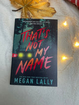 That's Not My Name