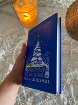Brightly Shining Hardcover