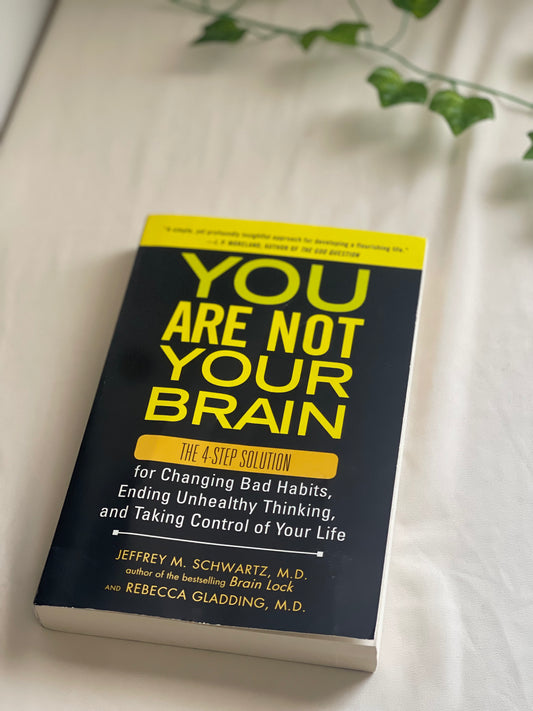You Are Not Your Brain