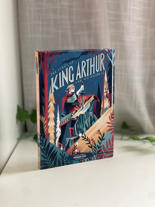 The Story of King Arthur and His Knights