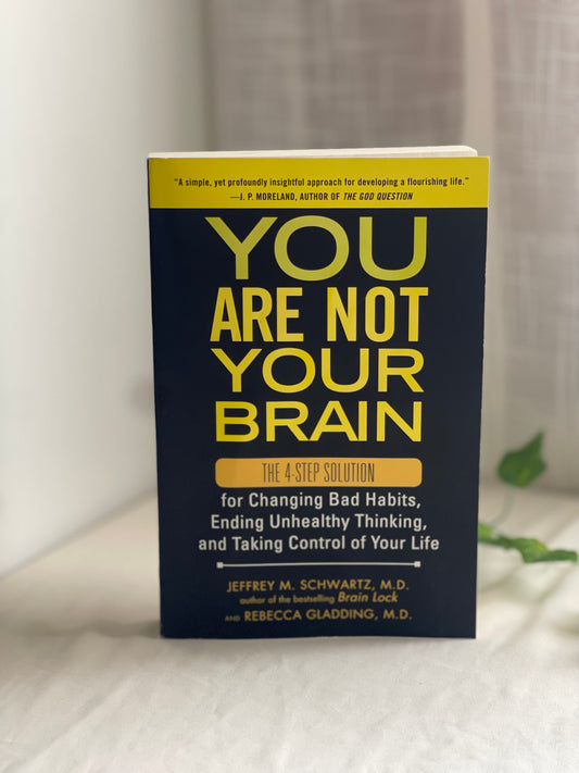 You Are Not Your Brain