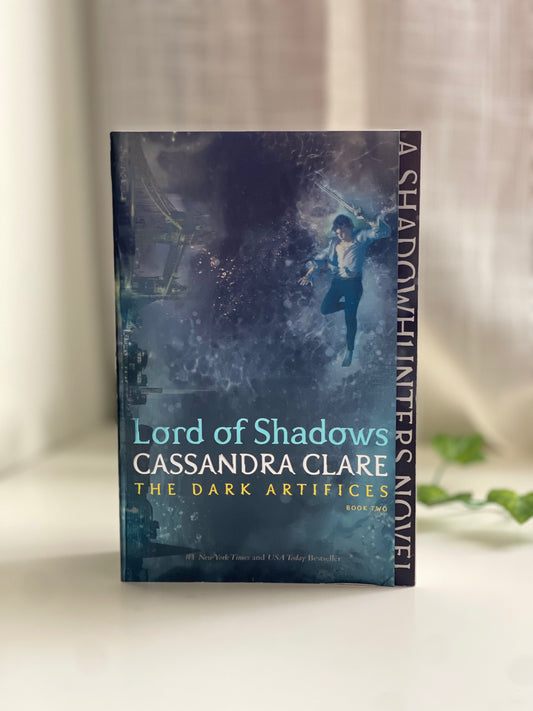 Lord of Shadows- The Dark Artifices series